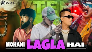 VTEN  Mohani Lagla Hai Rap Remix  Laure X Nawaj Ansari Hip Hop Remix  DJ AJ [upl. by Doggett807]