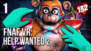 FNAF VR Help Wanted 2  Part 1  Welcome Back To The Terror w Heart Rate Monitor [upl. by Delanie]