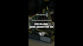 DeckLink Mini Monitor 4K İle Renklerin Gerçekliğini Keşfedin [upl. by Nerrol817]