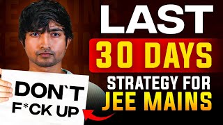 Its Now Or Never  LAST MONTH JEE STRATEGY [upl. by Dempstor]