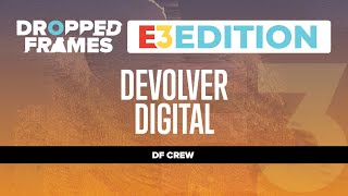 Dropped Frames E3 2021  Devolver Digital [upl. by Retlaw]