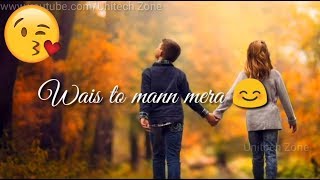 ❤ Tera Hone Laga Hoon 💑 New  Sad 😞  Love ❤  Romantic 💏 WhatsApp Status Video 2018 😊 [upl. by Shipley]