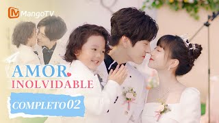 ESP SUB Amor Inolvidable  Episodios 02 CompletosUnforgettable Love  MangoTV Spanish [upl. by Eboj]