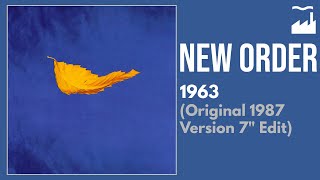 New Order  1963 Original 1987 Version 7quot Edit [upl. by Neal514]