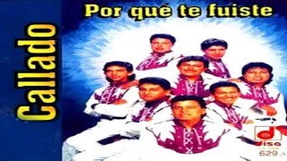 LOS BYBYS Y GRUPO CALLADO  MEGAMIX ENGANCHADOS 2016 [upl. by Inad844]