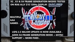 Lossless Scaling LSFG v23 Update Adds X4 Frame Gen Mode  GSYNC  More  Rog Ally All Modes Tested [upl. by Ahtanamas]