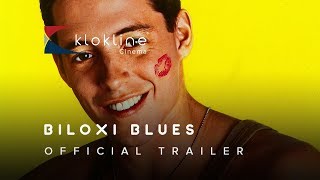 BILOXI BLUES Trailer [upl. by Yssenhguahs]