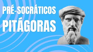 A filosofia de Pitágoras  Présocráticos [upl. by Mcdowell]