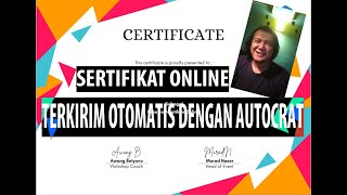 TUTORIAL SERTIFIKAT ONLINE OTOMATIS TERKIRIM email dengan AUTOCRAT GOOGLE FROM autocrat tutorial [upl. by Rramahs]