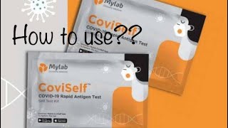 How to use Mylab CoviSelf rapid antigen test  Self test Covid19 [upl. by Arfihs]