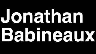 How to Pronounce Jonathan Babineaux Atlanta Falcons NFL Football Touchdown TD Tackle Hit Yard Run [upl. by Marienthal681]