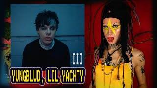 YUNGBLUD  When We Die Can We Still Get High ft Lil Yachty  Reaction  Chart Reading [upl. by Renferd]