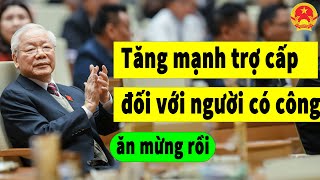 Tăng mạnh trợ cấp đối với người có công 2024 [upl. by Noble]