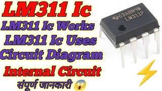 LM311P Ic⚡LM311 Ic Works☠️LM311 Ic Uses😱LM311 Ic Circuit Diagram✅LM311 DatasheetPinout Veryuse Full [upl. by Nylidam]