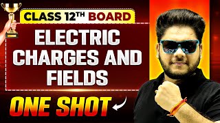 Vijeta 2025 First Class 🤩  Electric Charges And Fields One Shot  Physics  Class 12th Boards [upl. by Nyra73]