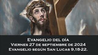 Evangelio del viernes 27 de septiembre de 2024 [upl. by Herschel]