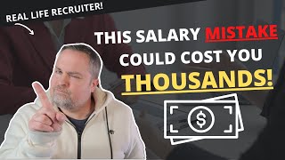 This Salary Negotiation Mistake Could Be Costing You 1000s [upl. by Navets903]