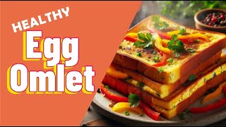 Egg Bread Omelette  Healthy breakfast in 10 min [upl. by French]