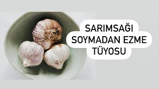 Sarımsağı Soymadan Ezme Tüyosu  PeelFree Garlic Hack [upl. by Gyasi]