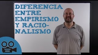 Diferencia entre Empirismo y Racionalismo [upl. by Walke568]