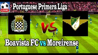 Live Football Boavista FC vs Moreirense ll Live Portuguese Primera Liga [upl. by Marelya]