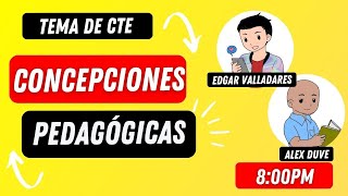 TEMA DE CTE ¿CUÁLES SON NUESTRAS CONCEPCIONES PEDAGÓGICAS [upl. by Eurydice]