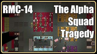 The Alpha Squad Tragedy  A RMC14 short story [upl. by Yttap]