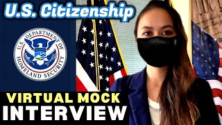 2022 US Citizenship Virtual Mock Naturalization Interview  Based on Actual  Real Experience [upl. by Ioved]