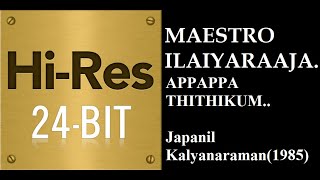 Appappa Thithikum24Bit Hires I I Japanil Kalyanaraman1985I I Ilaiyaraaja I I SPB [upl. by Aekin]