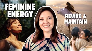 Tips to Revitalize Your Feminine Energy  Adrienne Everheart [upl. by Kresic242]