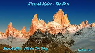 Alannah Myles  Still Got This Thing Pop  Rock 90 [upl. by Arihaj]