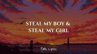 Steal My Boy amp Steal My Girl  Lilian Mac Donald Ft One Direction  Lyrics [upl. by Cohbert129]