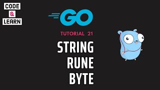 Decoding the Connection Between Strings Runes and Bytes in Go [upl. by Nairred]