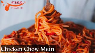 How to make Chicken Chow Mein Restaurants Style Chicken Chow Mein Recipe by foodsflavoursbysumi [upl. by Spillar]