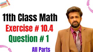 11th class math  1st year math exercise 104 question number 1 [upl. by Alistair]