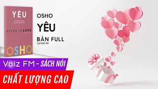 Sách nói Yêu  Osho  Voiz FM [upl. by Ihab]