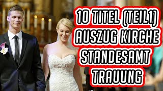 10 passende Lieder für den Auszug aus der Kirche  Standesamt  freie Trauung [upl. by Boyer344]