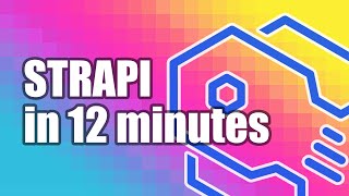 Learn Strapi in 12 minutes 🚀 [upl. by Valorie]