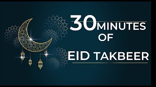 Half Hour  Makkah Eid 2024 Takbeer  For 30 Minutes  Ramadan 2024  English amp Urdu Translation [upl. by Cr68]