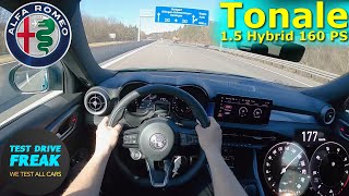 2023 Alfa Romeo Tonale 15 VGT Hybrid Edition Speciale 160 PS TOP SPEED AUTOBAHN DRIVE POV [upl. by Jea]