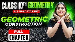 GEOMETRIC CONSTRUCTION FULL CHAPTER🔥  ALL PRACTICE SET  CLASS 10TH SSC  MAHARAHSTRA BOARD [upl. by Cacilia]