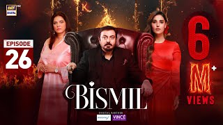 Bismil Episode 26  Digitally Presented by Sensodyne amp Vince Care 14 Nov 2024 Eng SubARY Digital [upl. by Winton398]