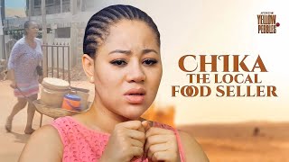 CHIKAThe Local Food Seller Everyone Despised Is Now A Billionaire Nigerian Movies [upl. by Purvis]