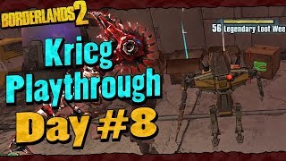 Borderlands 2  Krieg Reborn Playthrough Funny Moments And Drops  Day 8 [upl. by Lachman]