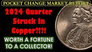 LOOK IMMEDIATELY 2023 Washington quotCopperquot Quarter PRICEY Rarity POCKET CHANGE MARKET REPORT [upl. by Eenehs106]