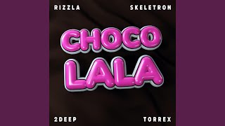 Chocolala [upl. by Tierell]