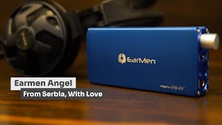 Earmen Angel  This DAC amp Amp from Serbia is Clean and Powerful [upl. by Norvin]