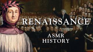 How the Renaissance Changed Everything  Full Date  Relaxing History ASMR [upl. by Cosette339]