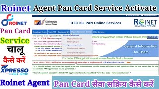 Roinet Xpresso Agent Pan Card Service Activation  Roinet Se Pan Card Kaise Banaye  Roinet Xpresso [upl. by Sutherlan701]