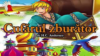 Cufarul Zburator  de H C Andersen [upl. by Burg]